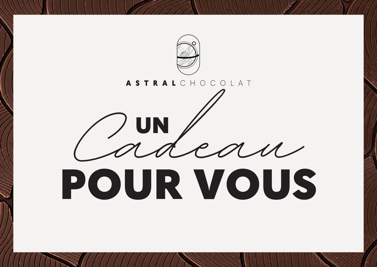 E-carte cadeau Astral Chocolat